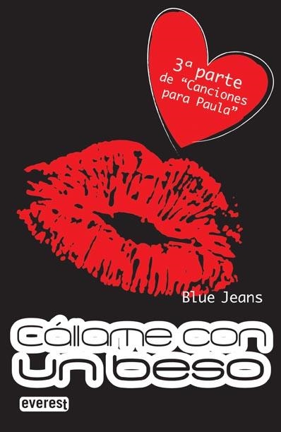 CÁLLAME CON UN BESO | 9788444147406 | JEANS, BLUE | Llibreria Online de Banyoles | Comprar llibres en català i castellà online