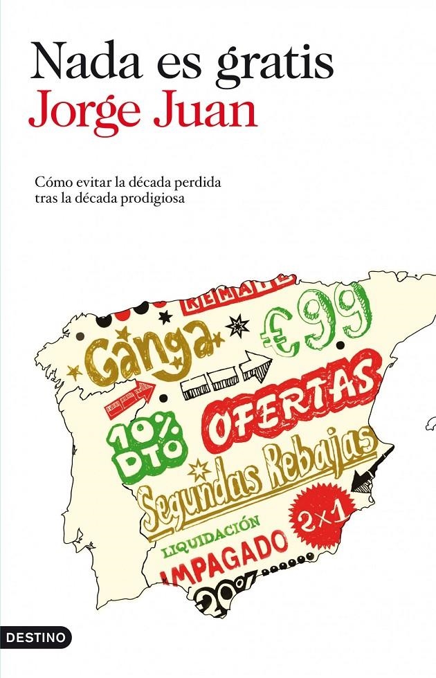 NADA ES GRATIS | 9788423345335 | JUAN, JORGE | Llibreria Online de Banyoles | Comprar llibres en català i castellà online