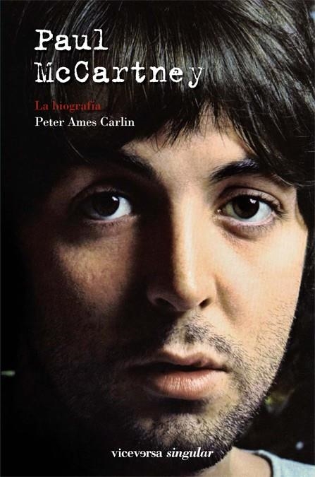 PAUL MCCARTNEY LA BIOGRAFIA | 9788492819874 | AMES CARLIN, PETER | Llibreria Online de Banyoles | Comprar llibres en català i castellà online