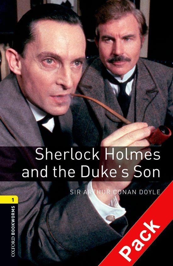 SHERLOCK HOLMES AND THE DUKE'S SON (OBL 1) + CD | 9780194788878 | DOYLE, SIR ARTHUR CONAN | Llibreria Online de Banyoles | Comprar llibres en català i castellà online