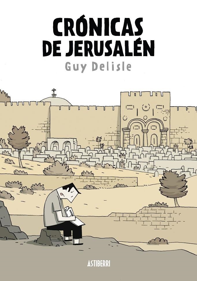 CRÓNICAS DE JERUSALÉN | 9788415163343 | GUY DELISLE | Llibreria L'Altell - Llibreria Online de Banyoles | Comprar llibres en català i castellà online - Llibreria de Girona