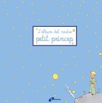 ÀLBUM DEL NOSTRE PETIT PRÍNCEP,L' | 9788499061252 | - | Llibreria Online de Banyoles | Comprar llibres en català i castellà online