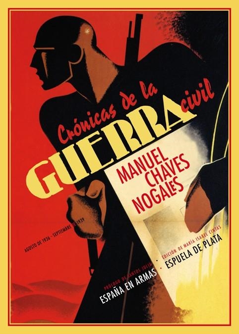 CRÓNICAS DE LA GUERRA CIVIL (AGOSTO DE 1936 - SEPTIEMBRE DE | 9788415177302 | CHAVES NOGALES, MANUEL (1897-1943) | Llibreria Online de Banyoles | Comprar llibres en català i castellà online