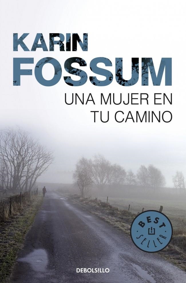 MUJER EN TU CAMINO,UNA | 9788499893716 | FOSSUM,KARIN | Llibreria Online de Banyoles | Comprar llibres en català i castellà online