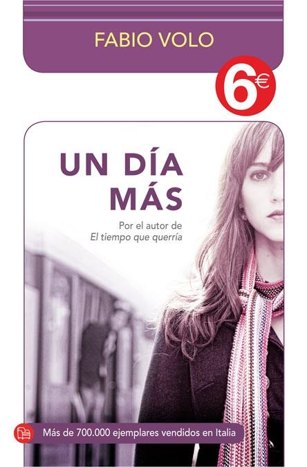 UN DÍA MÁS | 9788466325493 | VOLO, FABIO | Llibreria Online de Banyoles | Comprar llibres en català i castellà online