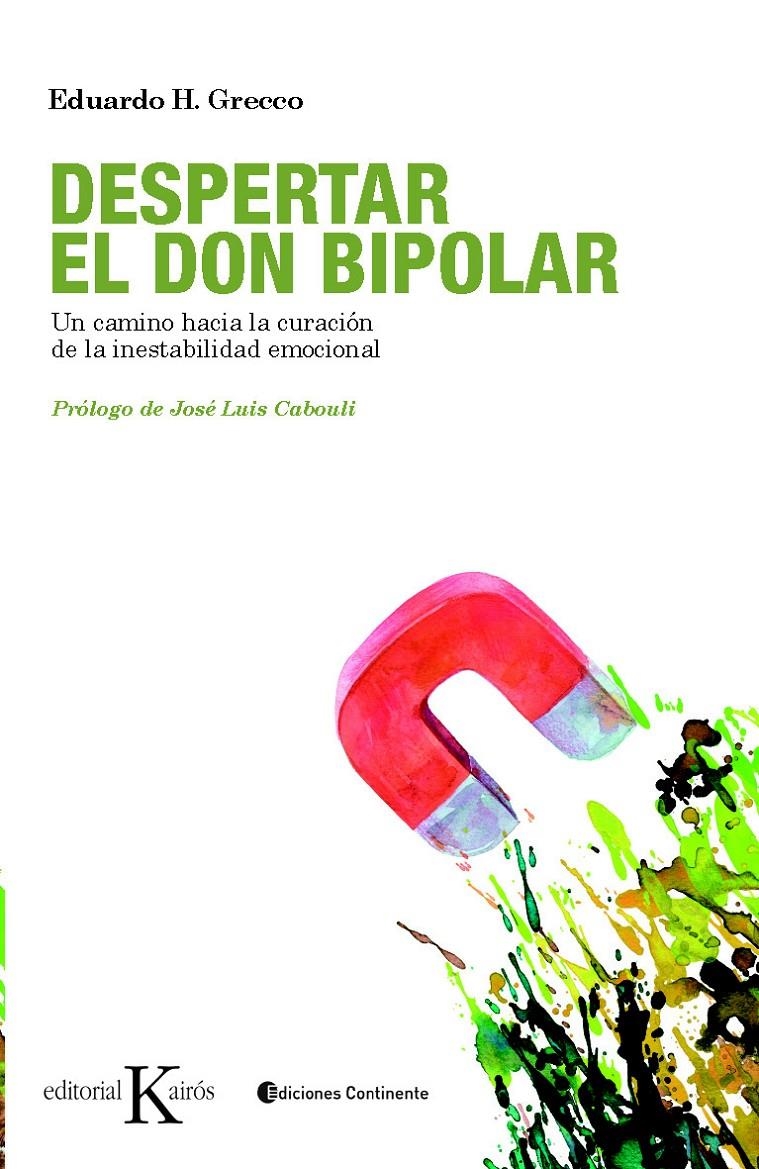 DESPERTAR EL DON BIPOLAR | 9788499880327 | GRECCO, EDUARDO H | Llibreria Online de Banyoles | Comprar llibres en català i castellà online