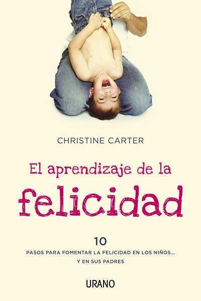 APRENDIZAJE DE LA FELICIDAD, EL | 9788479538040 | CARTER, CHRISTINE | Llibreria Online de Banyoles | Comprar llibres en català i castellà online