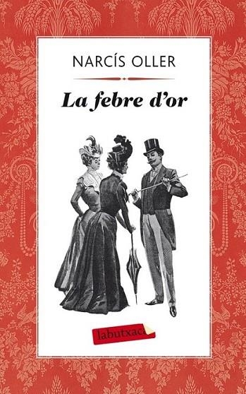 FEBRE D'OR. LA | 9788499304236 | OLLER NARCIS | Llibreria Online de Banyoles | Comprar llibres en català i castellà online