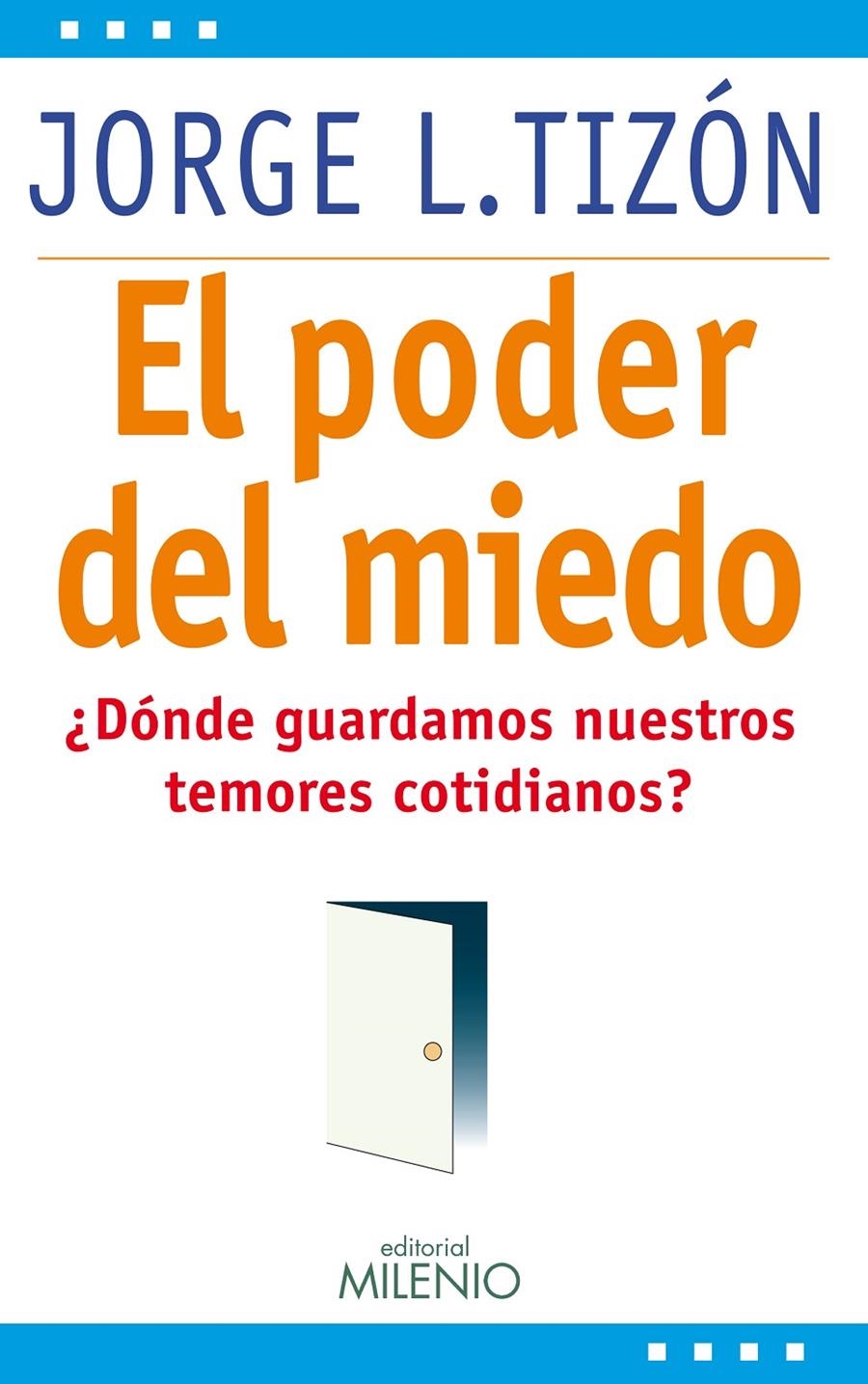 PODER DEL MIEDO, EL | 9788497434607 | TIZÓN GARCÍA, JORGE L. | Llibreria Online de Banyoles | Comprar llibres en català i castellà online