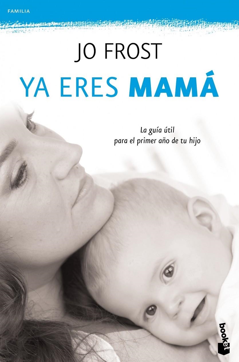 YA ERES MAMA | 9788408111306 | JO FROST | Llibreria Online de Banyoles | Comprar llibres en català i castellà online