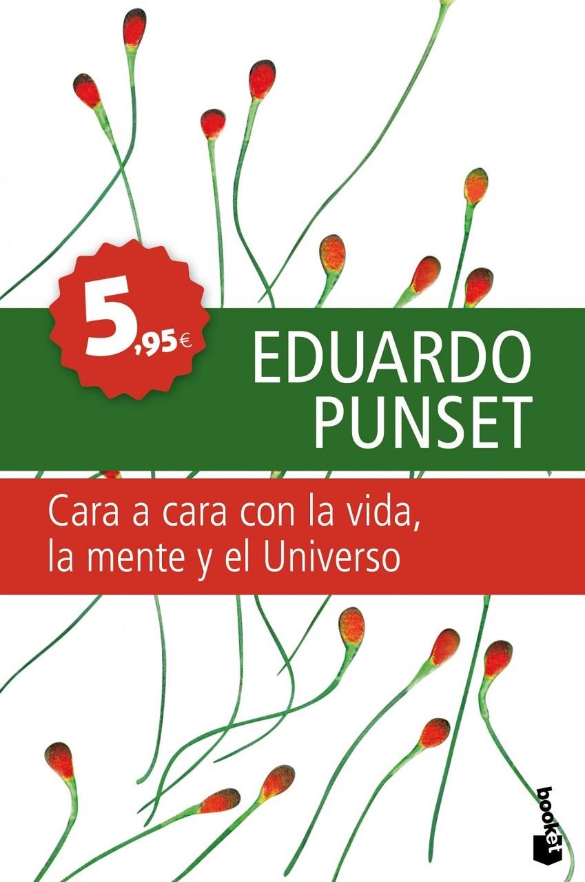 CARA A CARA CON LA VIDA, LA MENTE Y EL UNIVERSO | 9788423341757 | PUNSET EDUARDO | Llibreria Online de Banyoles | Comprar llibres en català i castellà online