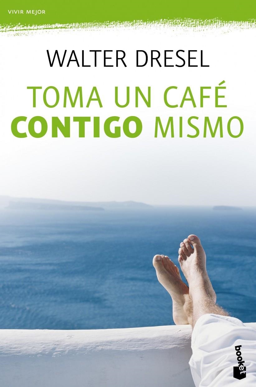 TOMA UN CAFE CONTIGO MISMO | 9788408110484 | DRESEL WALTER | Llibreria Online de Banyoles | Comprar llibres en català i castellà online