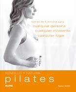 SENCILLO Y NATURAL. PILATES (2012) | 9788480769815 | SMITH, KAREN | Llibreria Online de Banyoles | Comprar llibres en català i castellà online