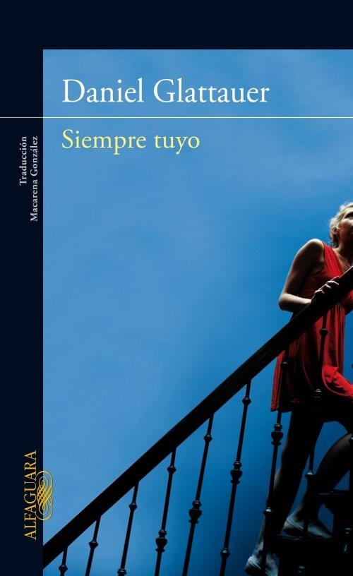 SIEMPRE TUYO | 9788420411064 | GLATTAUER,DANIEL | Llibreria Online de Banyoles | Comprar llibres en català i castellà online