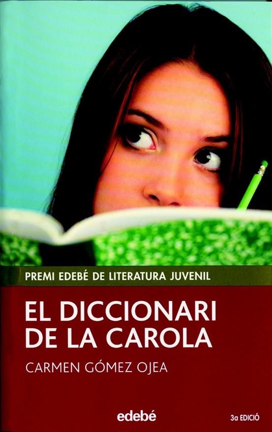 DICCIONARI DE LA CAROLA, EL | 9788423687619 | GÓMEZ OJEA, CARMEN | Llibreria Online de Banyoles | Comprar llibres en català i castellà online