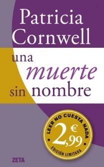 MUERTE SIN NOMBRE, UNA (CAMP.INV.2012) | 9788498725988 | CORNWELL, PATRICIA D. | Llibreria L'Altell - Llibreria Online de Banyoles | Comprar llibres en català i castellà online - Llibreria de Girona