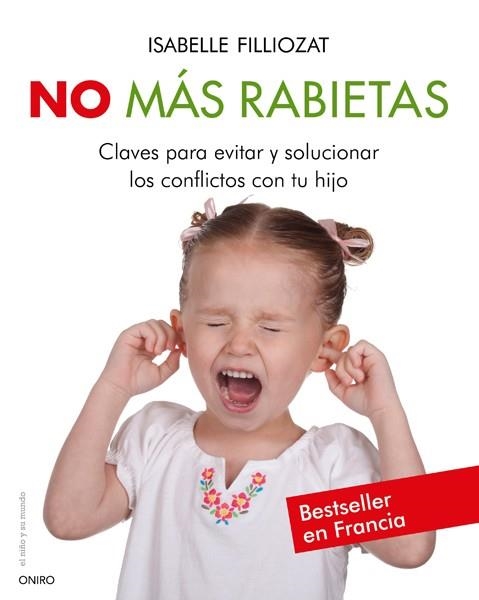 NO MÁS RABIETAS | 9788497545846 | FILLIOZAT, ISABELLE | Llibreria Online de Banyoles | Comprar llibres en català i castellà online