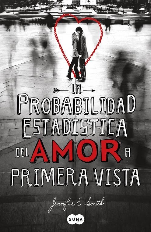 PROBABILIDAD ESTADÍSTICA DEL AMOR, LA | 9788483653159 | SMITH, JENNIFER | Llibreria Online de Banyoles | Comprar llibres en català i castellà online