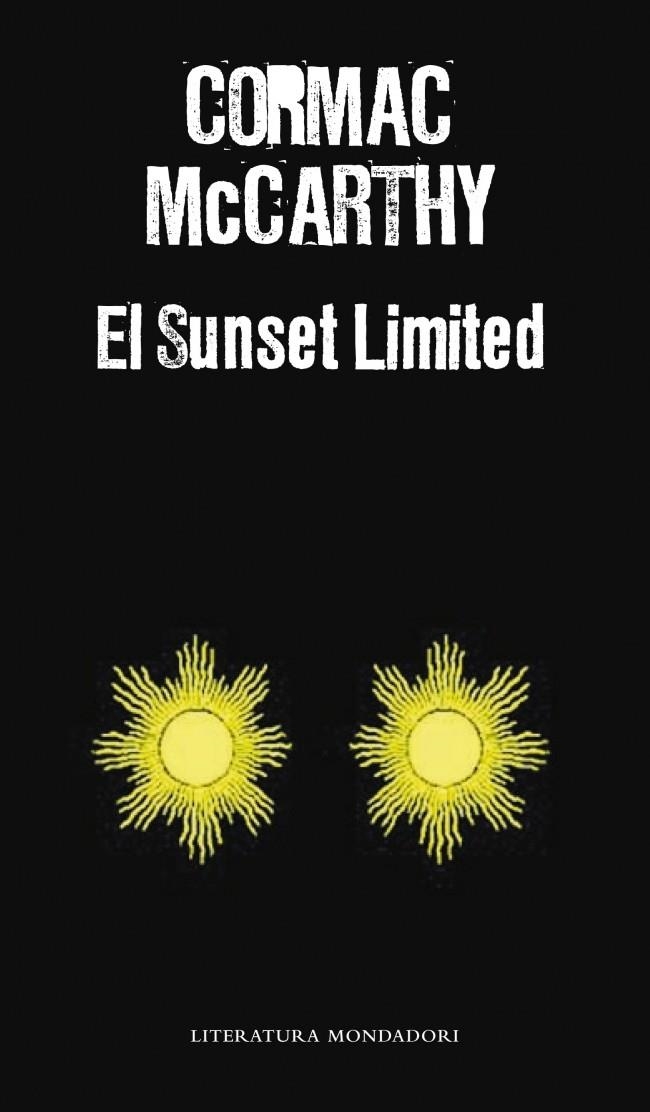 SUNSET LIMITED, EL | 9788439725022 | MCCARTHY, CORMAC | Llibreria Online de Banyoles | Comprar llibres en català i castellà online