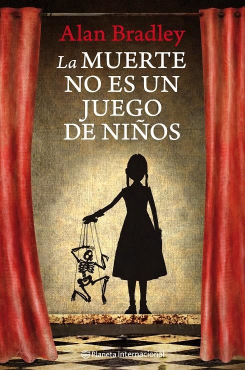 MUERTE NO ES UN JUEGO DE NIÑOS, LA | 9788408111702 | BRADLEY, ALAN | Llibreria Online de Banyoles | Comprar llibres en català i castellà online