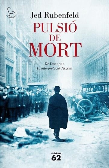 PULSIÓ DE MORT | 9788429769159 | RUBENFELD, JED | Llibreria Online de Banyoles | Comprar llibres en català i castellà online