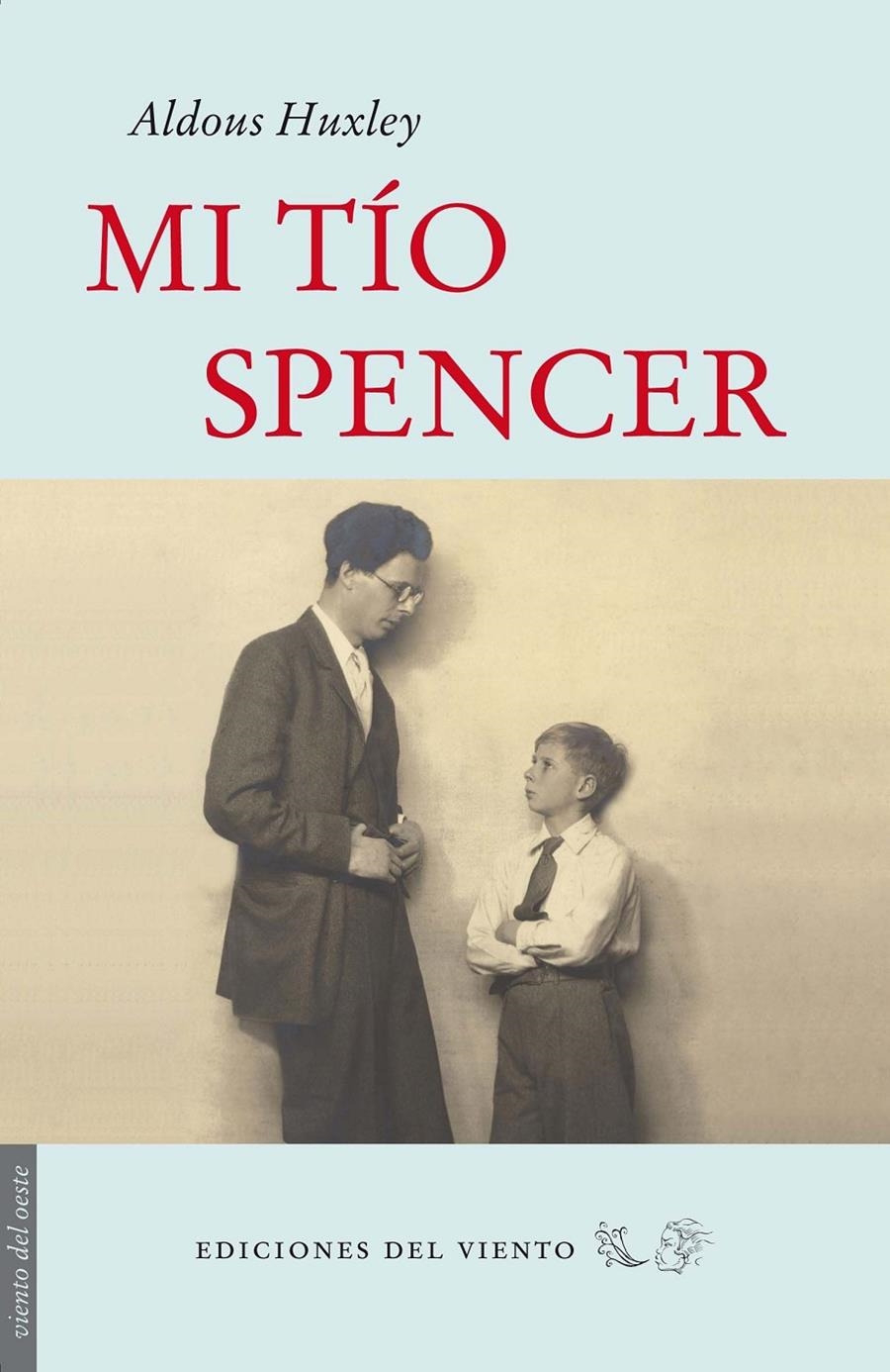 MI TÍO SPENCER | 9788496964952 | HUXLEY, ALDOUS | Llibreria L'Altell - Llibreria Online de Banyoles | Comprar llibres en català i castellà online - Llibreria de Girona