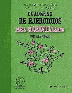 CUADERNO EJ.MARAVILLARSE COSAS | 9788492716975 | POLETTI, ROSETTE | Llibreria L'Altell - Llibreria Online de Banyoles | Comprar llibres en català i castellà online - Llibreria de Girona