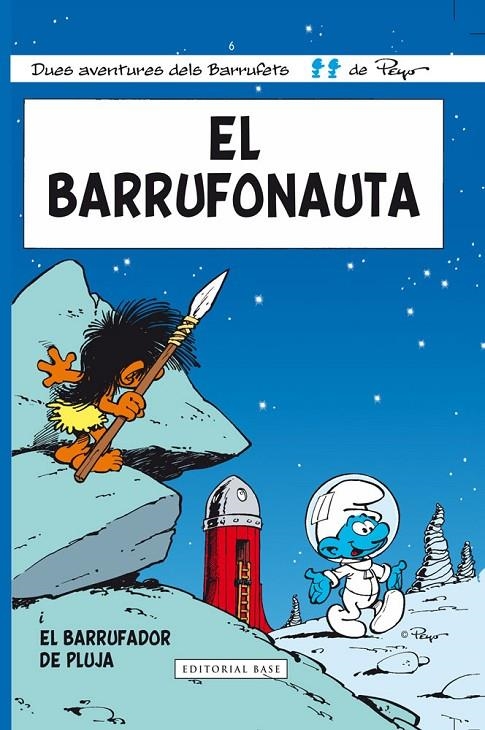 BARRUFONAUTA | 9788415267706 | PEYO | Llibreria Online de Banyoles | Comprar llibres en català i castellà online