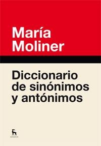 DICCIONARIO DE SINONIMOS Y ANTONIM.N.ED | 9788424936365 | MOLINER RUIZ , MARIA | Llibreria Online de Banyoles | Comprar llibres en català i castellà online