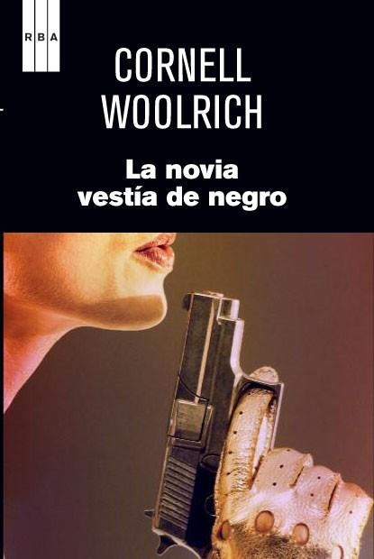 NOVIA QUE VESTIA DE NEGRO LA | 9788490063057 | WOOLRICH CORNELL | Llibreria Online de Banyoles | Comprar llibres en català i castellà online