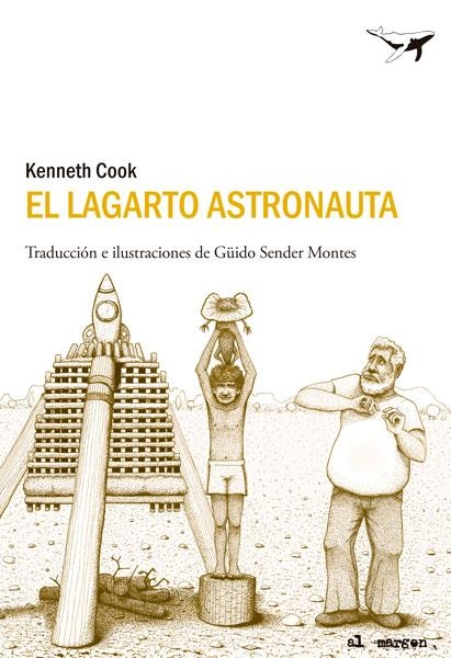 LAGARTO ASTRONAUTA, EL | 9788493907686 | COOK, KENNETH | Llibreria Online de Banyoles | Comprar llibres en català i castellà online