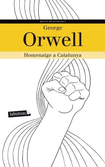 HOMENATGE A CATALUNYA | 9788499305226 | ORWELL, GEORGE | Llibreria Online de Banyoles | Comprar llibres en català i castellà online