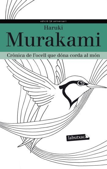 CRÒNICA DE L'OCELL QUE DÓNA CORDA AL MÓN | 9788499305219 | MURAKAMI, HARUKI | Llibreria Online de Banyoles | Comprar llibres en català i castellà online