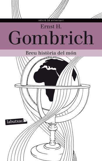 BREU HISTÒRIA DEL MÓN | 9788499305233 | GOMBRICH, ERNEST H. | Llibreria Online de Banyoles | Comprar llibres en català i castellà online