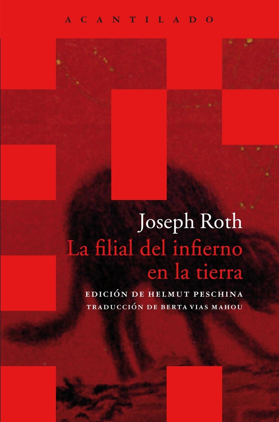 FILIAL DEL INFIERNO EN LA TIERRA LA | 9788415277859 | ROTH, JOSEPH | Llibreria Online de Banyoles | Comprar llibres en català i castellà online