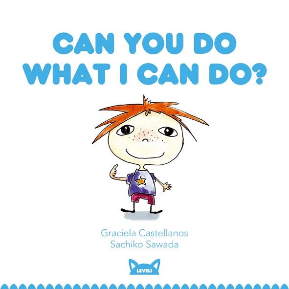 CAN YOU DO WHAT I CAN DO ? -4- | 9788415207436 | CASTELLANOS, GRACIELA | Llibreria Online de Banyoles | Comprar llibres en català i castellà online