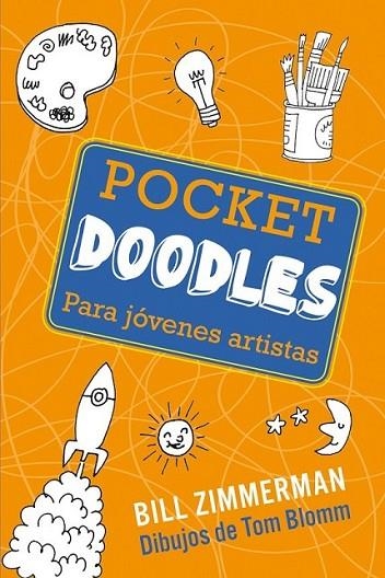 POCKET DOODLE PARA JÓVENES ARTISTAS | 9788415278207 | ZIMMERMAN, BILL | Llibreria Online de Banyoles | Comprar llibres en català i castellà online