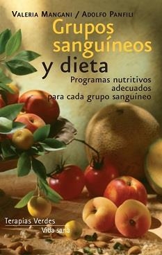 GRUPOS SANGUÍNEOS Y DIETA | 9788415612056 | MANGANI, VALERIA/PANFILI, ADOLFO | Llibreria Online de Banyoles | Comprar llibres en català i castellà online