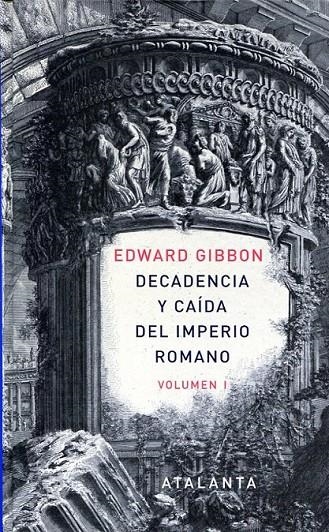 DECADENCIA Y CAÍDA DEL IMPERIO ROMANO. TOMO I | 9788493963507 | GIBBON, EDWARD | Llibreria L'Altell - Llibreria Online de Banyoles | Comprar llibres en català i castellà online - Llibreria de Girona