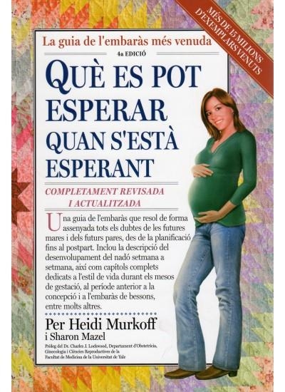 QUÈ ES POT ESPERAR QUAN S'ESTÀ ESPERANT | 9788497990455 | MURKOFF, HEIDI | Llibreria Online de Banyoles | Comprar llibres en català i castellà online