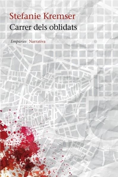 CARRER DELS OBLIDATS | 9788497877985 | KREMSER, STEFANIE  | Llibreria Online de Banyoles | Comprar llibres en català i castellà online