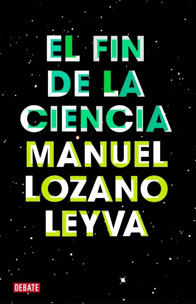 FIN DE LA CIENCIA, EL | 9788499921488 | LOZANO LEYVA,MANUEL | Llibreria Online de Banyoles | Comprar llibres en català i castellà online