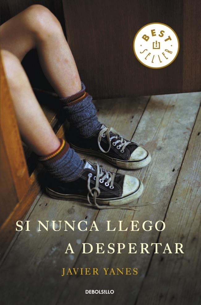 SI NUNCA LLEGO A DESPERTAR | 9788499897233 | YANES,JAVIER | Llibreria Online de Banyoles | Comprar llibres en català i castellà online