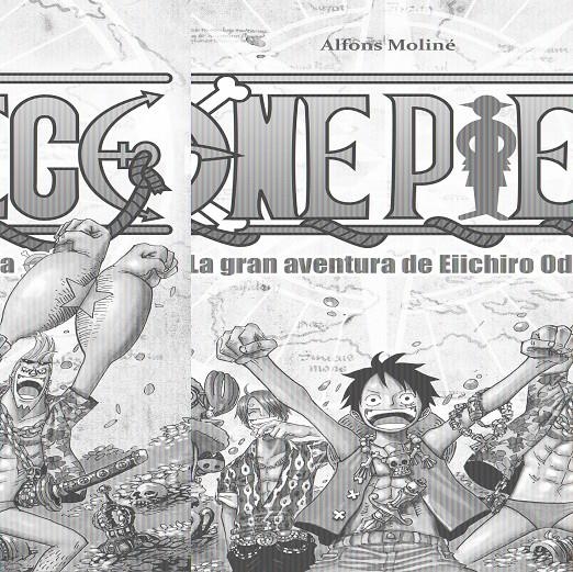 ONE PIECE, LA GRAN AVENTURA DE EIICHIRO | 9788415201854 | MOLINE ALFONS | Llibreria Online de Banyoles | Comprar llibres en català i castellà online