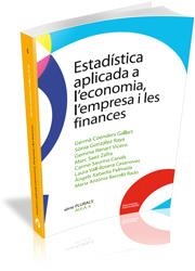 ESTADÍSTICA APLICADA A L'ECONOMIA, L'EMPRESA I LES FINANCES | 9788492707676 | COENDERS GALLART, GERMÀ/GONZÀLEZ RAYA, SÒNIA/RENART VICENS, GEMMA/ET AL., | Llibreria Online de Banyoles | Comprar llibres en català i castellà online