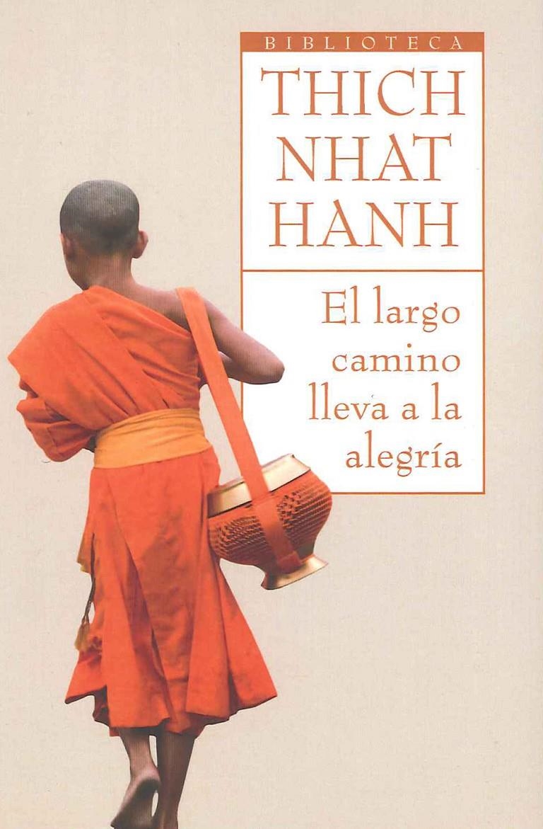 LARGO CAMINO LLEVA A LA ALEGRÍA, EL | 9788497544115 | THICH NHAT HANH | Llibreria L'Altell - Llibreria Online de Banyoles | Comprar llibres en català i castellà online - Llibreria de Girona