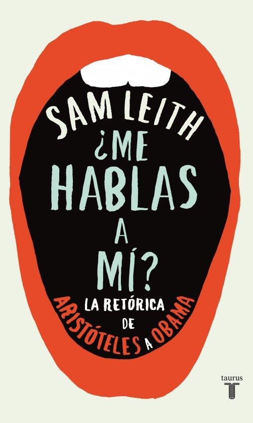 ME HABLAS A MÍ? | 9788430600700 | LEITH, SAM | Llibreria Online de Banyoles | Comprar llibres en català i castellà online