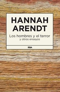 HOMBRES Y EL TERROR, LOS | 9788490062999 | ARENDT , HANNAH | Llibreria Online de Banyoles | Comprar llibres en català i castellà online