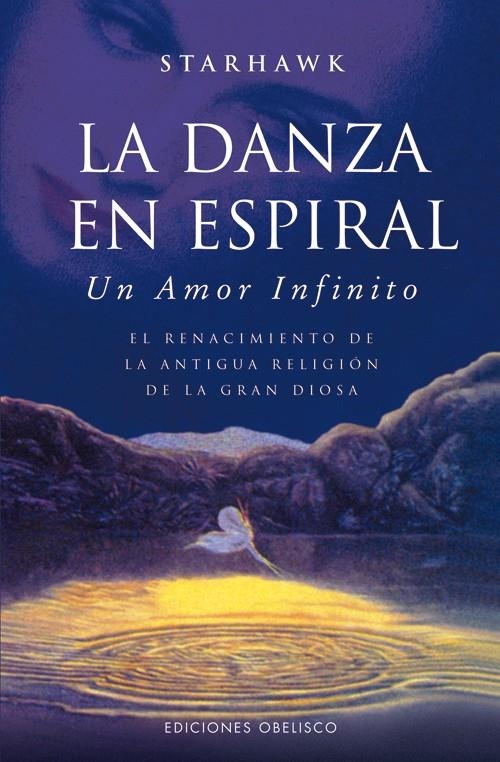 DANZA EN ESPIRAL, LA (BOLSILLO) | 9788497778916 | STARHAWK, STARHAWK | Llibreria Online de Banyoles | Comprar llibres en català i castellà online