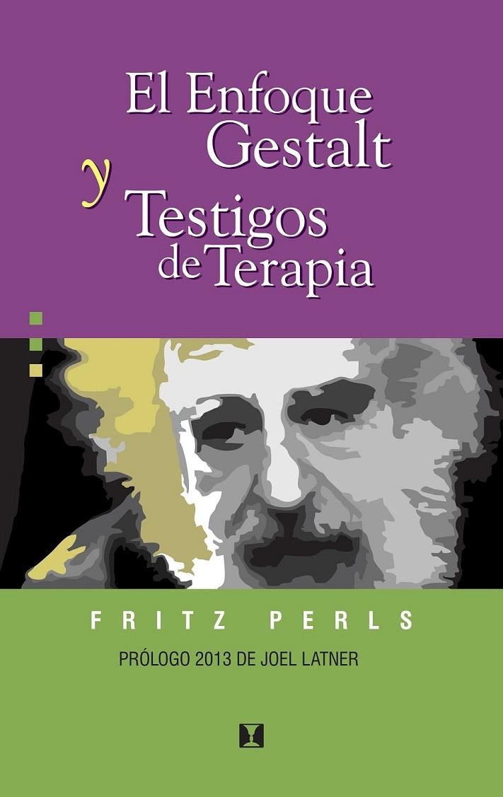 ENFOQUE GESTALTICO: TESTIMONIOS DE TERAPIA, EL | 9788489333123 | PERLS, FRITZ | Llibreria Online de Banyoles | Comprar llibres en català i castellà online